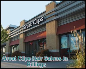 Great Clips Hair Salons in Billings