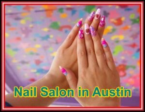 Nail Salon in Austin