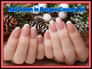 Nail Salon in Bergen County NJ