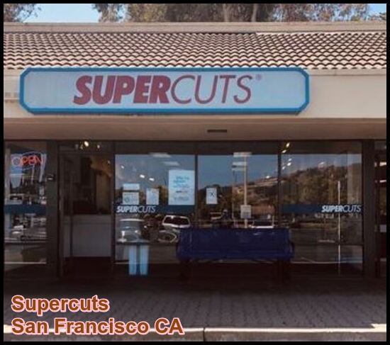 Supercuts San Francisco CA