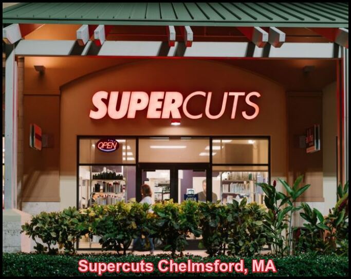 Supercuts Chelmsford, MA