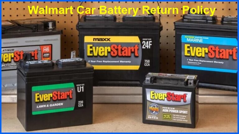 Walmart Car Battery Return Policy